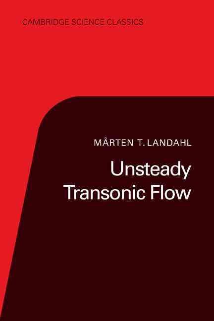 Unsteady Transonic Flow By M. T. Landahl 9780521356640 (Paperback)