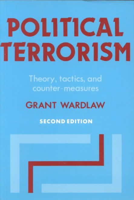 Political Terrorism By Grant Wardlaw 9780521368414 (Paperback)