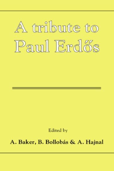 A Tribute to Paul Erdos 9780521381017 (Hardback)