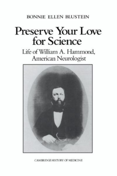 Preserve Your Love for Science By Bonnie Ellen Blustein 9780521392624