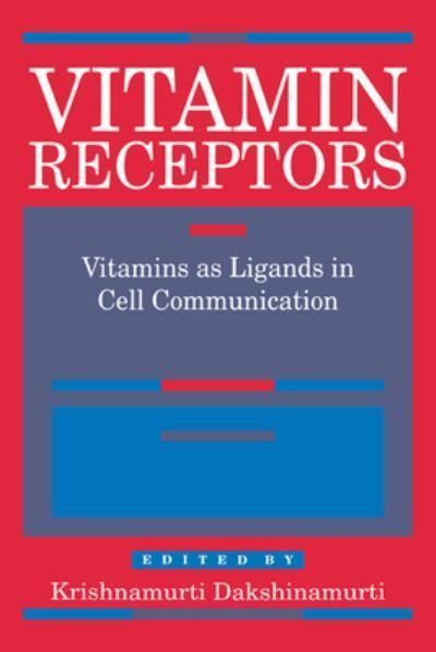 Vitamin Receptors By Krishnamurti Dakshinamurti 9780521392808