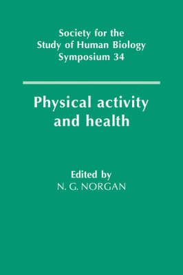 Physical Activity and Health 9780521415514 (Hardback)