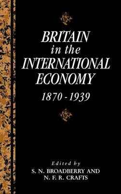 Britain in the International Economy 9780521418591 (Hardback)