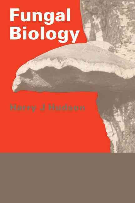 Fungal Biology By Harry J. Hudson 9780521427739 (Paperback)