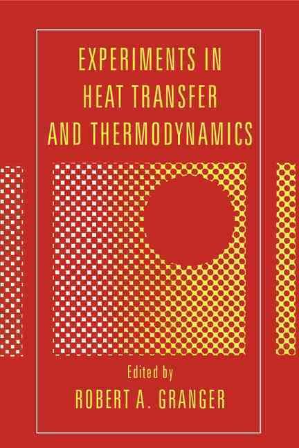 Experiments in Heat Transfer and Thermodynamics 9780521449250