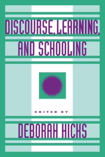 Discourse, Learning and Schooling By Deborah Hicks 9780521453011