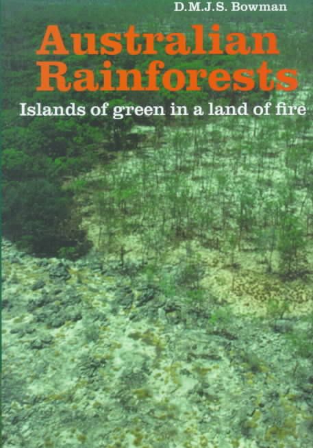Australian Rainforests By D. M. J. S. Bowman 9780521465687 (Hardback)