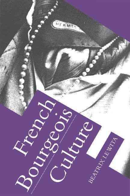 French Bourgeois Culture 9780521466264 (Paperback)