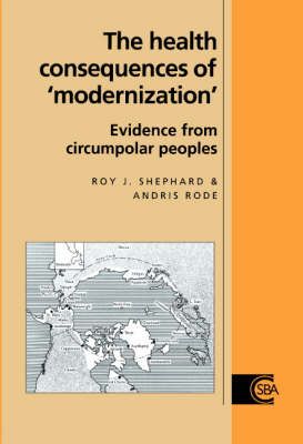 The Health Consequences of "Modernization" 9780521474016 (Hardback)