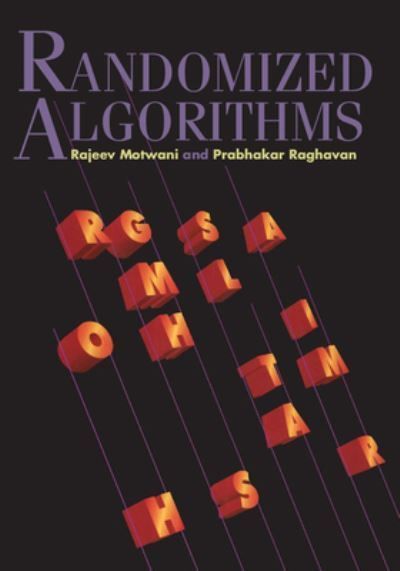 Randomized Algorithms By Rajeev Motwani, Prabhakar Raghavan (Hardback)