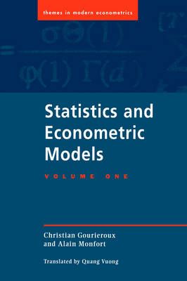 Statistics and Econometric Models. Vol. 1 General Concepts, Estimation, Prediction and Algorithms