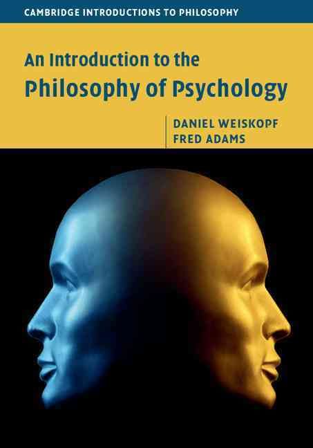 An Introduction to the Philosophy of Psychology 9780521519298