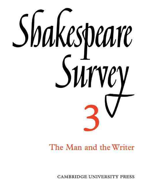 Shakespeare Survey. 3 Man and the Writer By Allardyce Nicoll