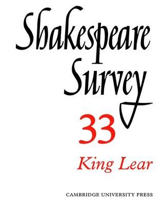 Shakespeare Survey. Vol. 33 King Lear By Kenneth Muir 9780521523714