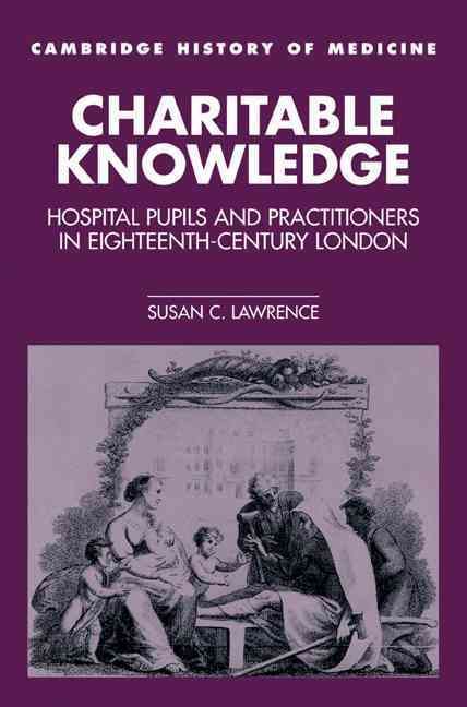 Charitable Knowledge By Susan C. Lawrence 9780521525183 (Paperback)