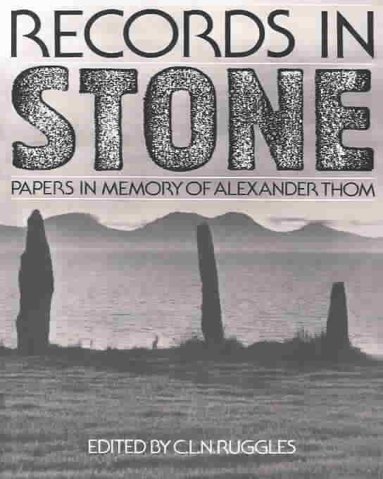 Records in Stone By Clive Ruggles (editor) 9780521531306 (Paperback)