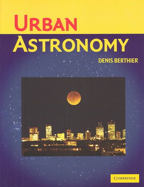 Urban Astronomy By Denis Berthier 9780521531900 (Paperback)
