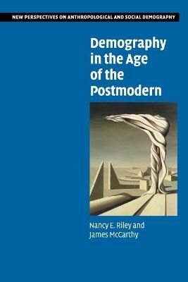 Demography in the Age of the Postmodern 9780521533645 (Paperback)