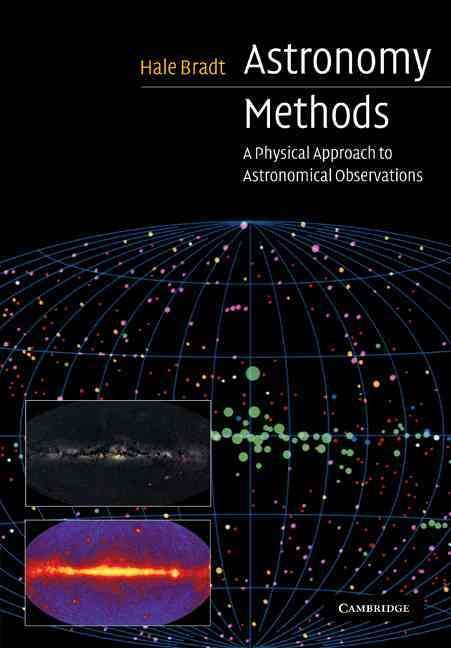 Astronomy Methods By Hale Bradt 9780521535519 (Paperback)