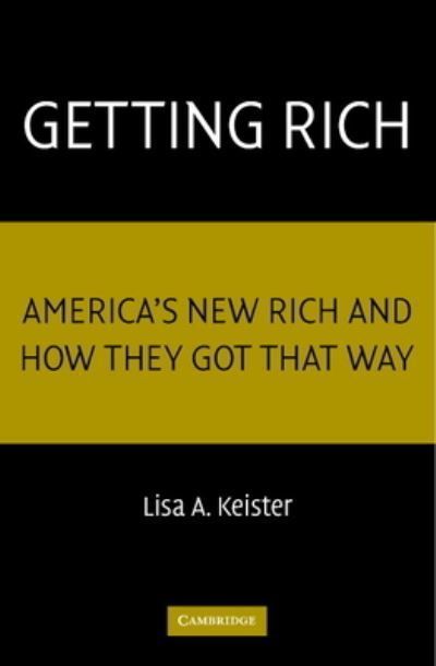 Getting Rich By Lisa A. Keister 9780521536677 (Paperback)