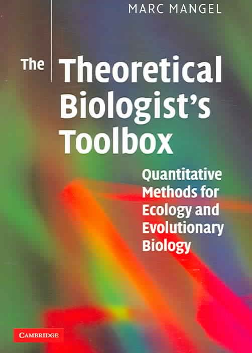 The Theoretical Biologist's Toolbox By Marc Mangel 9780521537483