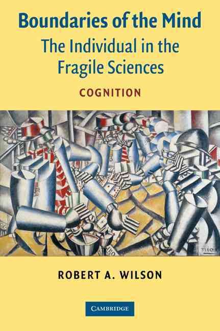 Boundaries of the Mind By Robert Wilson 9780521544948 (Paperback)