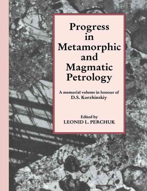 Progress in Metamorphic and Magmatic Petrology 9780521548120