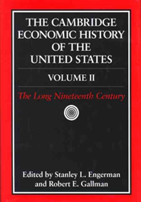 The Cambridge Economic History of the United States 9780521553070