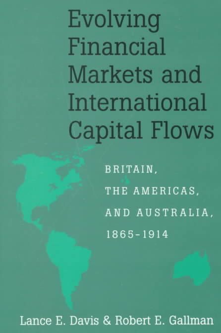 Evolving Financial Markets and International Capital Flows (Hardback)