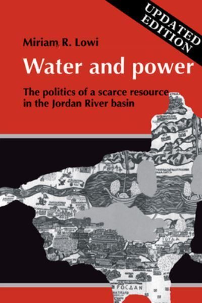 Water and Power By Miriam R. Lowi 9780521558365 (Paperback)