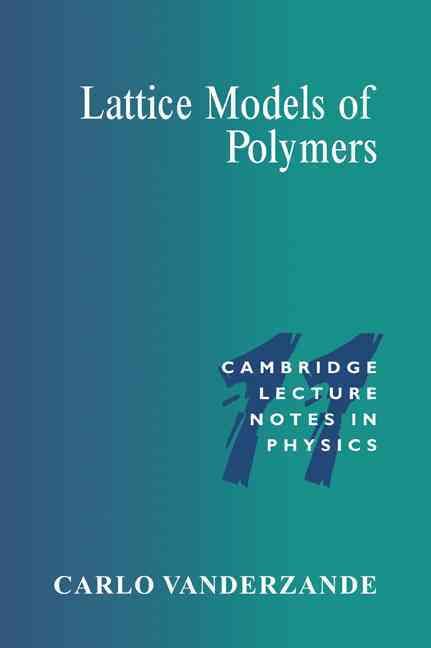 Lattice Models of Polymers By Carlo Vanderzande 9780521559935