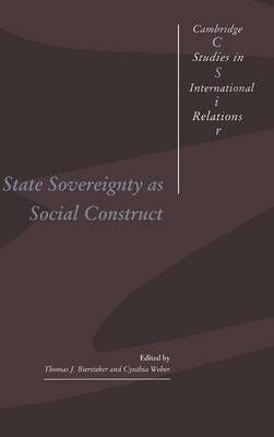 State Sovereignty as Social Construct 9780521562522 (Hardback)