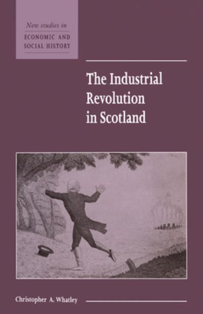 The Industrial Revolution in Scotland 9780521576437 (Paperback)
