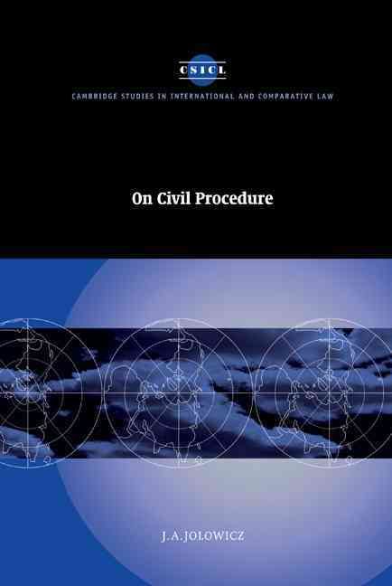 On Civil Procedure By J. A. Jolowicz 9780521584197 (Hardback)