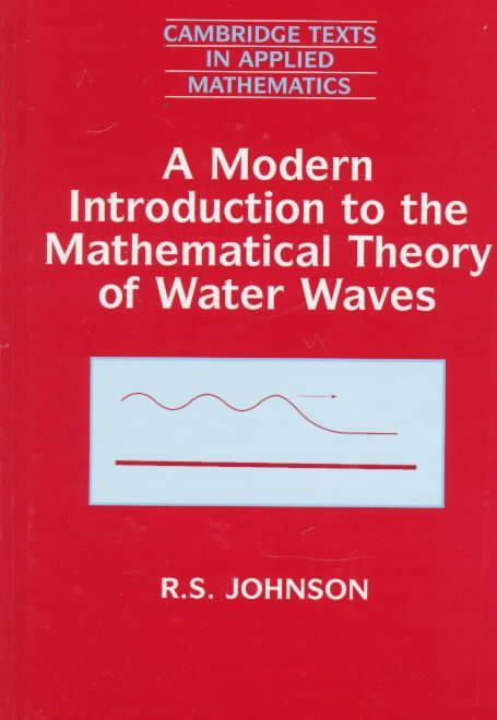 A Modern Introduction to the Mathematical Theory of Water Waves