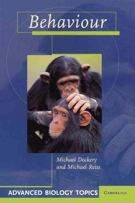 Behaviour By Michael Dockery, Michael J. Reiss 9780521597548