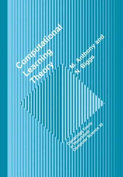 Computational Learning Theory By Martin Anthony, Norman L. Biggs