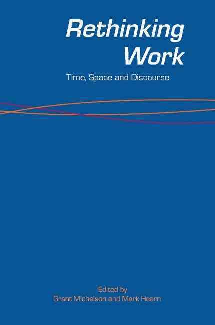 Rethinking Work By Mark Hearn, Grant Michelson 9780521617598