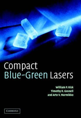 Compact Blue-Green Lasers 9780521623186 (Hardback)
