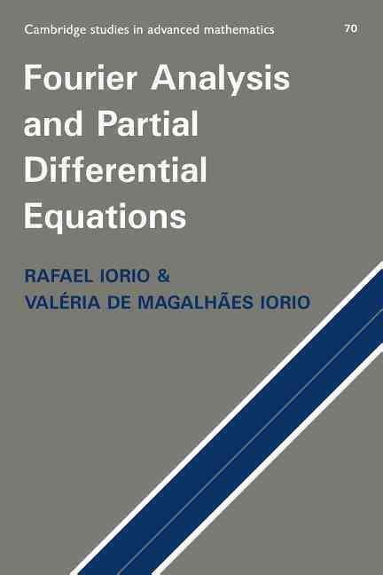 Fourier Analysis and Partial Differential Equations 9780521629096