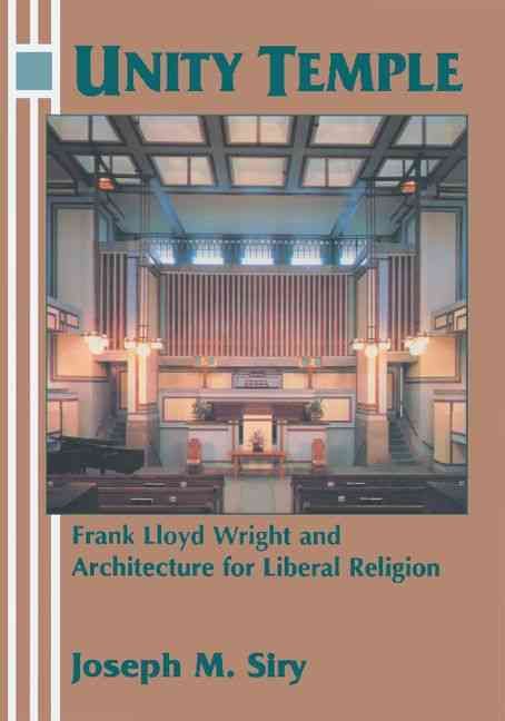 Unity Temple By Joseph Siry 9780521629911 (Paperback)