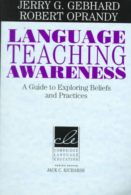 Language Teaching Awareness By Jerry G. Gebhard, Robert Oprandy