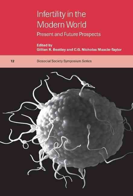 Infertility in the Modern World 9780521643641 (Hardback)
