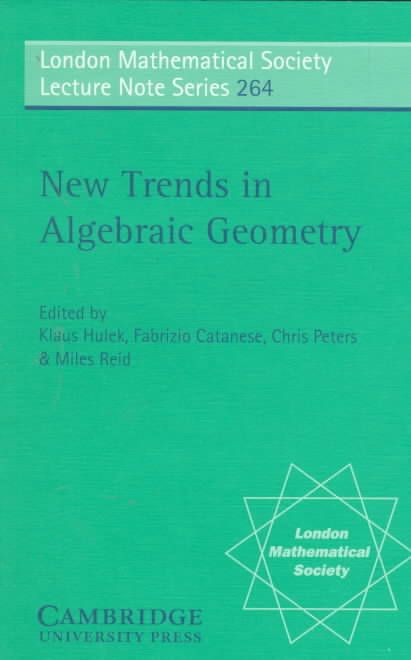New Trends in Algebraic Geometry 9780521646598 (Paperback)