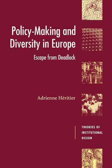 Policy-Making and Diversity in Europe By Adrienne Héritier (Hardback)
