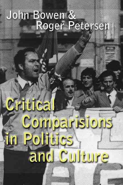 Critical Comparisons in Politics and Culture 9780521653794 (Paperback)