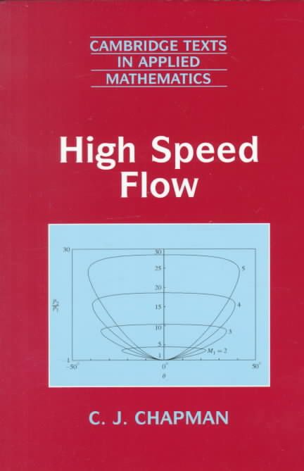 High Speed Flow By C. J. Chapman 9780521666473 (Paperback)