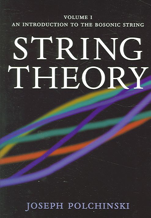 String Theory. Vol. 1 Introduction to the Bosonic String 9780521672276