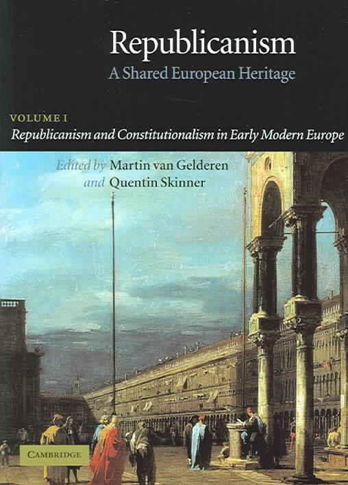 Republicanism and Constitutionalism in Early Modern Europe (Paperback)