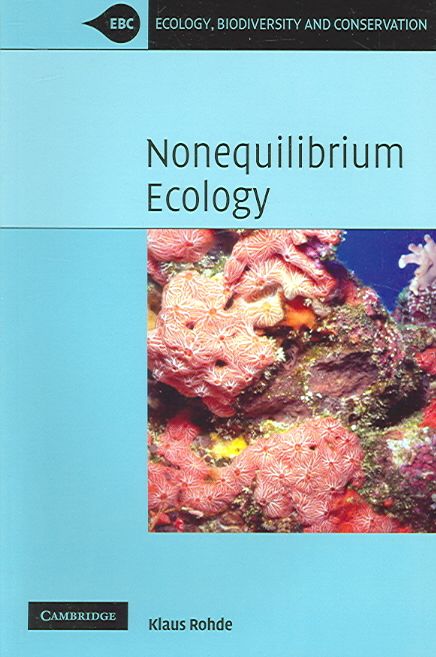 Nonequilibrium Ecology By Klaus Rohde 9780521674553 (Paperback)
